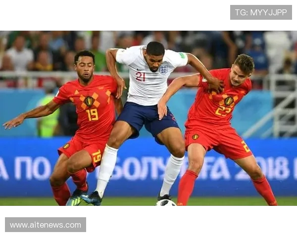 英格兰与比利时对决前瞻分析及比赛结果预测探讨